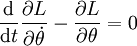 {{\mathrm  {d}} \over {\mathrm  {d}}t}{\partial {L} \over \partial {{\dot  \theta }}}-{\partial {L} \over \partial \theta }=0