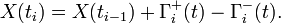 X(t_{i})=X(t_{{i-1}})+\Gamma _{i}^{+}(t)-\Gamma _{i}^{-}(t).