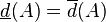 \underline {d}(A)=\overline {d}(A)