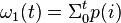 \omega _{1}(t)=\Sigma _{0}^{t}p(i)