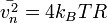 {\bar  {v_{{n}}^{2}}}=4k_{B}TR