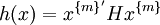 h(x)=x^{{\left\{m\right\}'}}Hx^{{\{m\}}}