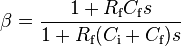 \beta ={\frac  {1+R_{{\text{f}}}C_{{\text{f}}}s}{1+R_{{\text{f}}}{(C_{{\text{i}}}+C_{{\text{f}}})}s}}