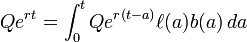 Qe^{{rt}}=\int _{0}^{t}Qe^{{r(t-a)}}\ell (a)b(a)\,da