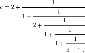 e=2+{\cfrac  {1}{1+{\cfrac  {1}{2+{\cfrac  {1}{1+{\cfrac  {1}{1+{\cfrac  {1}{4+{}\ddots }}}}}}}}}}