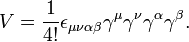 V={\frac  {1}{4!}}\epsilon _{{\mu \nu \alpha \beta }}\gamma ^{\mu }\gamma ^{\nu }\gamma ^{\alpha }\gamma ^{\beta }.