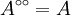 A^{{\circ \circ }}=A