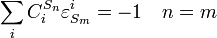 \sum _{i}C_{i}^{{S_{n}}}\varepsilon _{{S_{m}}}^{i}=-1\quad n=m