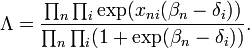 \Lambda ={\frac  {\prod _{{n}}\prod _{{i}}\exp(x_{{ni}}(\beta _{n}-\delta _{i}))}{\prod _{{n}}\prod _{{i}}(1+\exp(\beta _{n}-\delta _{i}))}}.