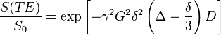 {\frac  {S(TE)}{S_{0}}}=\exp \left[-\gamma ^{2}G^{2}\delta ^{2}\left(\Delta -{\frac  {\delta }{3}}\right)D\right]