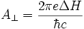 A_{{\perp }}={\frac  {2\pi e\Delta H}{\hbar c}}