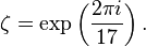 \zeta =\exp \left({\frac  {2\pi i}{17}}\right).