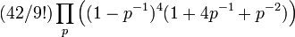 (42/9!)\prod _{p}\left((1-p^{{-1}})^{4}(1+4p^{{-1}}+p^{{-2}})\right)