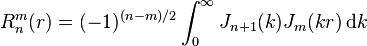 R_{n}^{m}(r)=(-1)^{{(n-m)/2}}\int _{0}^{\infty }J_{{n+1}}(k)J_{m}(kr)\operatorname {d}\!k