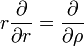 r{\frac  {\partial }{\partial r}}={\frac  {\partial }{\partial \rho }}