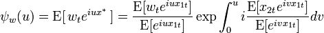 \psi _{w}(u)=\operatorname {E}[\,w_{t}e^{{iux^{*}}}\,]={\frac  {\operatorname {E}[w_{t}e^{{iux_{{1t}}}}]}{\operatorname {E}[e^{{iux_{{1t}}}}]}}\exp \int _{0}^{u}i{\frac  {\operatorname {E}[x_{{2t}}e^{{ivx_{{1t}}}}]}{\operatorname {E}[e^{{ivx_{{1t}}}}]}}dv