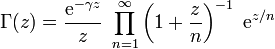 \Gamma (z)={\frac  {{\mbox{e}}^{{-\gamma z}}}{z}}\;\prod _{{n=1}}^{{\infty }}\left(1+{\frac  {z}{n}}\right)^{{-1}}\;{\mbox{e}}^{{z/n}}