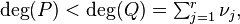 \textstyle \deg(P)<\deg(Q)=\sum _{{j=1}}^{{r}}\nu _{j},