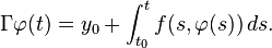 \Gamma \varphi (t)=y_{0}+\int _{{t_{0}}}^{{t}}f(s,\varphi (s))\,ds.