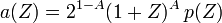 a(Z)=2^{{1-A}}(1+Z)^{A}\,p(Z)