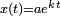 \scriptstyle x(t)=ae^{{kt}}