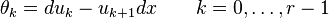 \theta _{{k}}=du_{{k}}-u_{{k+1}}dx\qquad k=0,\ldots ,r-1\,