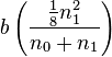 b\left({\frac  {{\frac  {1}{8}}n_{1}^{2}}{n_{0}+n_{1}}}\right)