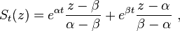 S_{t}(z)=e^{{\alpha t}}{\frac  {z-\beta }{\alpha -\beta }}+e^{{\beta t}}{\frac  {z-\alpha }{\beta -\alpha }}~,