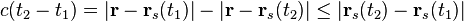 c(t_{2}-t_{1})=|{\mathbf  {r}}-{\mathbf  {r}}_{s}(t_{1})|-|{\mathbf  {r}}-{\mathbf  {r}}_{s}(t_{2})|\leq |{\mathbf  {r}}_{s}(t_{2})-{\mathbf  {r}}_{s}(t_{1})|