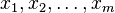 x_{1},x_{2},\ldots ,x_{m}