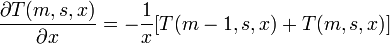 {\frac  {\partial T(m,s,x)}{\partial x}}=-{\frac  {1}{x}}[T(m-1,s,x)+T(m,s,x)]