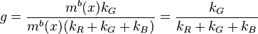 g={\frac  {m^{b}(x)k_{G}}{m^{b}(x)(k_{R}+k_{G}+k_{B})}}={\frac  {k_{G}}{k_{R}+k_{G}+k_{B}}}