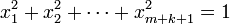 x_{1}^{2}+x_{2}^{2}+\cdots +x_{{m+k+1}}^{2}=1