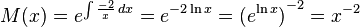 M(x)=e^{{\int {\frac  {-2}{x}}\,dx}}=e^{{-2\ln x}}={(e^{{\ln x}})}^{{-2}}=x^{{-2}}