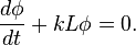 {\begin{aligned}{\frac  {d\phi }{dt}}+kL\phi =0.\end{aligned}}