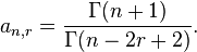 a_{{n,r}}={\frac  {\Gamma (n+1)}{\Gamma (n-2r+2)}}.