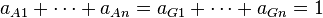 a_{{A1}}+\cdots +a_{{An}}=a_{{G1}}+\cdots +a_{{Gn}}=1\,