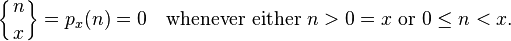 \left\{{n \atop x}\right\}=p_{x}(n)=0\quad {\hbox{whenever either }}n>0=x{\hbox{ or }}0\leq n<x.