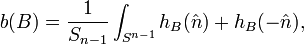 b(B)=\frac{1}{S_{n-1}} \int_{S^{n-1}} h_B(\hat{n})+h_B(-\hat{n}),