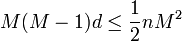 M(M-1)d\leq {\frac  {1}{2}}nM^{2}