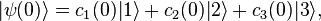 |\psi(0)\rangle=c_1(0)|1\rangle+c_2(0)|2\rangle+c_3(0)|3\rangle,