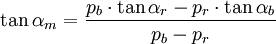 \tan \alpha _{m}={\frac  {p_{b}\cdot \tan \alpha _{r}-p_{r}\cdot \tan \alpha _{b}}{p_{b}-p_{r}}}