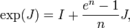 \exp(J)=I+{\frac  {e^{n}-1}{n}}J,