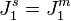 J_{1}^{s}=J_{1}^{m}