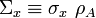 \Sigma _{x}\equiv \sigma _{x}\ \rho _{A}