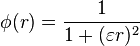 \phi (r)={\frac  {1}{1+(\varepsilon r)^{2}}}