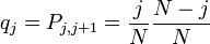 q_{j}=P_{{j,j+1}}={\frac  {j}{N}}{\frac  {N-j}{N}}