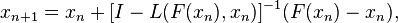 x_{{n+1}}=x_{n}+[I-L(F(x_{n}),x_{n})]^{{-1}}(F(x_{n})-x_{n}),\ 