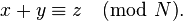 x+y\equiv z{\pmod  {N}}.