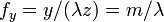 f_{y}=y/(\lambda z)=m/\lambda 